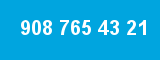 908 765 43 21